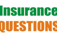 insurance questions, life insurance questions, car insurance questions, health insurance questions and answers, general insurance questions and answers, life insurance questions and answers